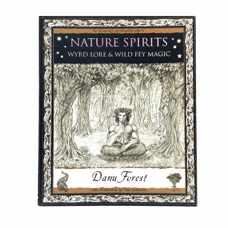 Nature Spirits Wyrd Lore and Wild Fey Magic By Danu Forest - Sabbat Box